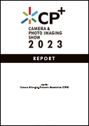 CP+2023「REPORT」